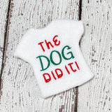Pet did it elf Shirt