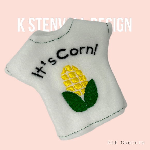 It’s Corn Elf Shirt